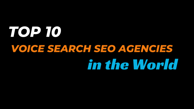 Voice Search SEO Agencies